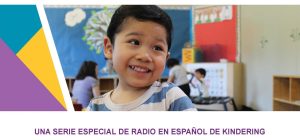 Una Serie Especial de Radio en Espanol de Kindering @ radio / online